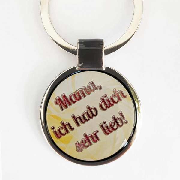 Mama, ich hab dich seh lieb - Farbdruck Schlüsselanhänger personalisiert mit Gravur